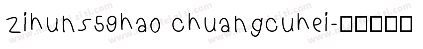 zihuns59hao chuangcuhei字体转换